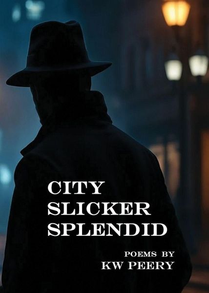 City Slicker Splendid City Slicker Splendid