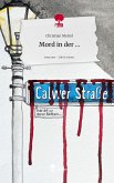 Mord in der .... Life is a Story - story.one Mord in der .... Life is a Story - story.one