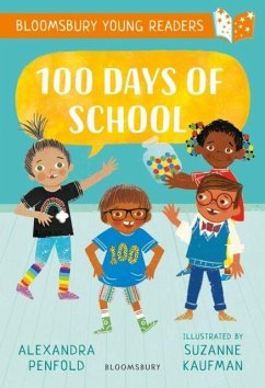 100 Days of School: A Bloomsbury Young Reader - Penfold, Alexandra