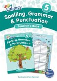 Spelling, Grammar & Punctuation Teacher's Book 5 Spelling, Grammar & Punctuation Teacher's Book 5