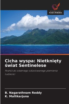 Cover Cicha wyspa: Nietkni¿ty ¿wiat Sentinelese
