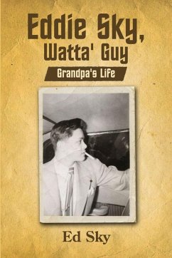 Cover Eddie Sky, Watta' Guy- Grandpa's Life