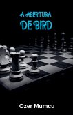 A Abertura De Bird A Abertura De Bird