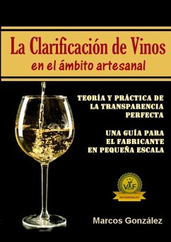 Cover LA CLARIFICACIÓN DE VINOS EN EL ÁMBITO ARTESANAL