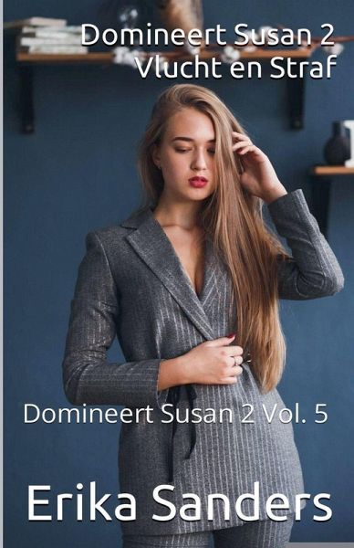 Domineert Susan 2. Vlucht en Straf Domineert Susan 2. Vlucht en Straf
