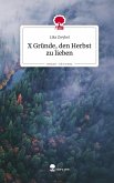 X Gründe, den Herbst zu lieben. Life is a Story - story.one X Gründe, den Herbst zu lieben. Life is a Story - story.one