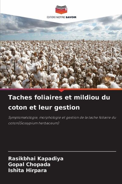Taches foliaires et mildiou du coton et leur gestion Taches foliaires et mildiou du coton et leur gestion
