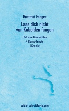 Lass dich nicht von Kobolden fangen Lass dich nicht von Kobolden fangen