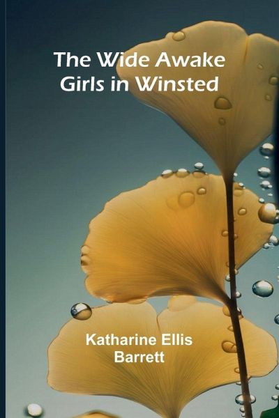 The Wide Awake Girls in Winsted