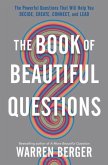The Book of Beautiful Questions The Book of Beautiful Questions