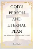 God's Person and Eternal Plan (Latest Edition)