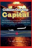Collision Over the Capital