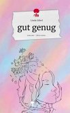 gut genug. Life is a Story - story.one gut genug. Life is a Story - story.one