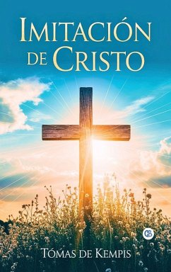 Imitación de Cristo - de Kempis, Tomás