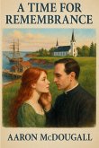 A Time for Remembrance A Time for Remembrance