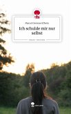 Ich schulde mir nur selbst. Life is a Story - story.one Ich schulde mir nur selbst. Life is a Story - story.one