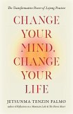 Change Your Mind, Change Your Life