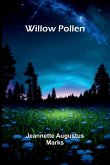 Willow Pollen