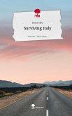 Surviving Italy. Life is a Story - story.one Surviving Italy. Life is a Story - story.one