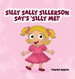 Cover SILLY SALLY SILLERSON SAY'S 'SILLY ME!'