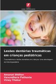 Lesões dentárias traumáticas em crianças pediátricas Lesões dentárias traumáticas em crianças pediátricas