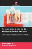Consideração e manejo de tecidos moles em implantes Consideração e manejo de tecidos moles em implantes