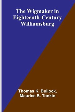 Cover The Wigmaker in Eighteenth-Century Williamsburg