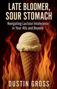 Late Bloomer, Sour Stomach - Gross, Dustin Late Bloomer, Sour Stomach - Gross, Dustin