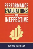 Performance Evaluations Are Ineffective