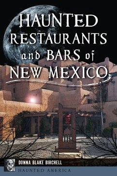 Cover Haunted Restaurants and Bars of New Mexico