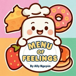 Menu Of Feelings - Nguyen, Ally Menu Of Feelings - Nguyen, Ally