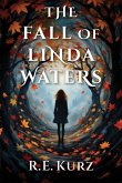 The Fall of Linda Waters The Fall of Linda Waters