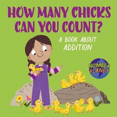 Number Planet: How Many Chicks Can You Count? - Spilsbury, Louise