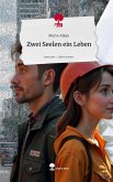 Zwei Seelen ein Leben. Life is a Story - story.one Zwei Seelen ein Leben. Life is a Story - story.one