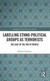 Labelling Ethno-Political Groups as Terrorists