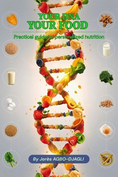 Cover Your DNA Your Food (Personalized Nutrition and Nutrigenomics) (eBook, ePUB)