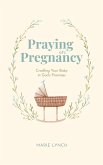 Praying in Pregnancy (eBook, ePUB)