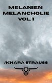 Melanien Melancholie Volume 1 (eBook, ePUB)