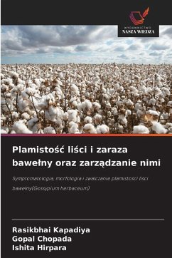 Plamisto¿¿ li¿ci i zaraza bawe¿ny oraz zarz¿dzanie nimi - Kapadiya, Rasikbhai;Chopada, Gopal;Hirpara, Ishita