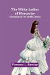 The White Ladies of Worcester - Bild 1