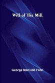 Will of the Mill Will of the Mill