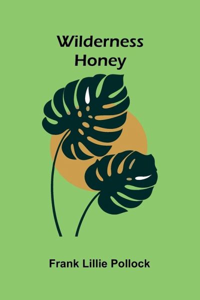 Wilderness Honey