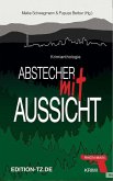 Abstecher mit Aussicht Abstecher mit Aussicht