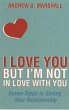 I Love You but I'm Not in Love with You - Bild 1