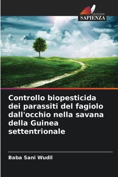 Cover Controllo biopesticida dei parassiti del fagiolo dall'occhio nella savana della Guinea settentrionale