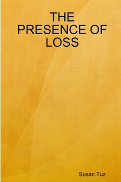 Cover THE PRESENCE OF LOSS