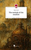 The melody of the swallow. Life is a Story - story.one