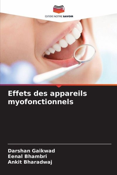 Effets des appareils myofonctionnels Effets des appareils myofonctionnels
