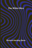 The White Mice The White Mice