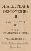 Shakespeare Discoveries III Shakespeare Discoveries III